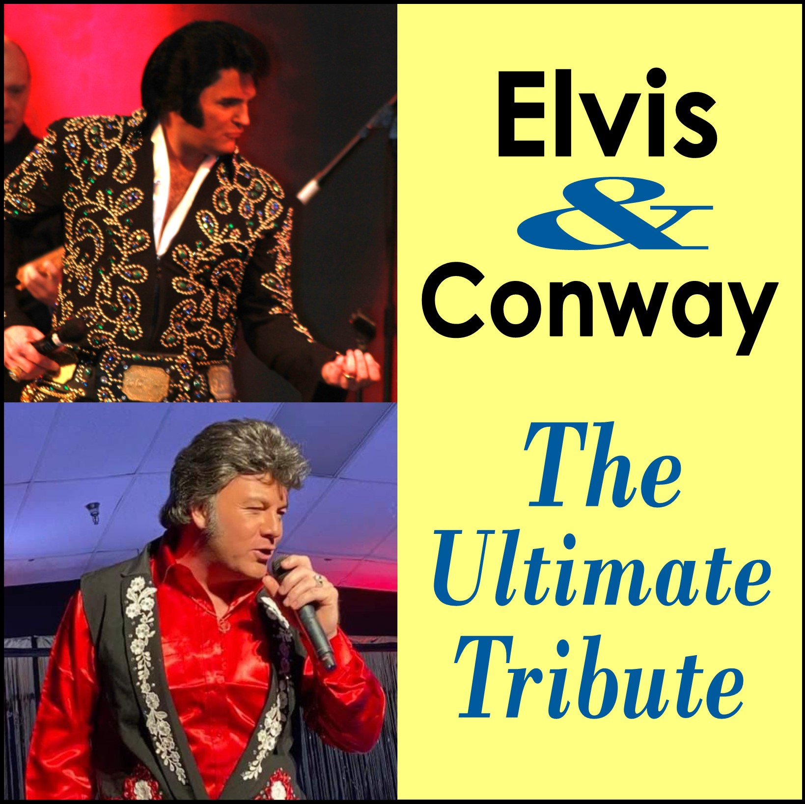 Elvis and Conway: The Ultimate Tribute